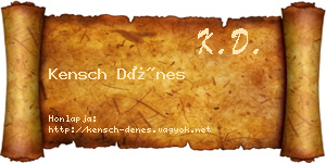 Kensch Dénes névjegykártya